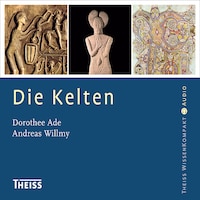 Die Kelten (Ungekürzt)