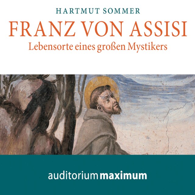 Okładka książki dla Franz von Assisi (Ungekürzt)