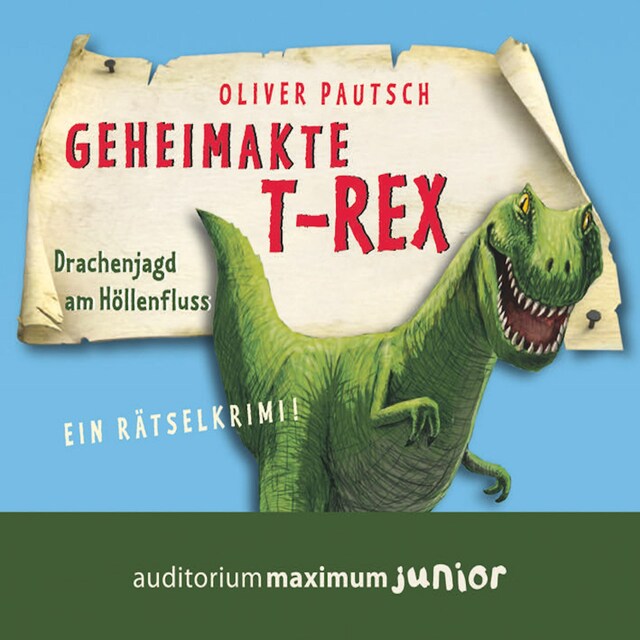 Portada de libro para Geheimakte T-Rex - Ein Rätselkrimi