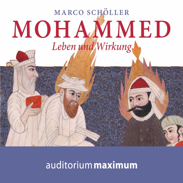 Buchcover für Mohammed - Leben und Wirkung (Ungekürzt)