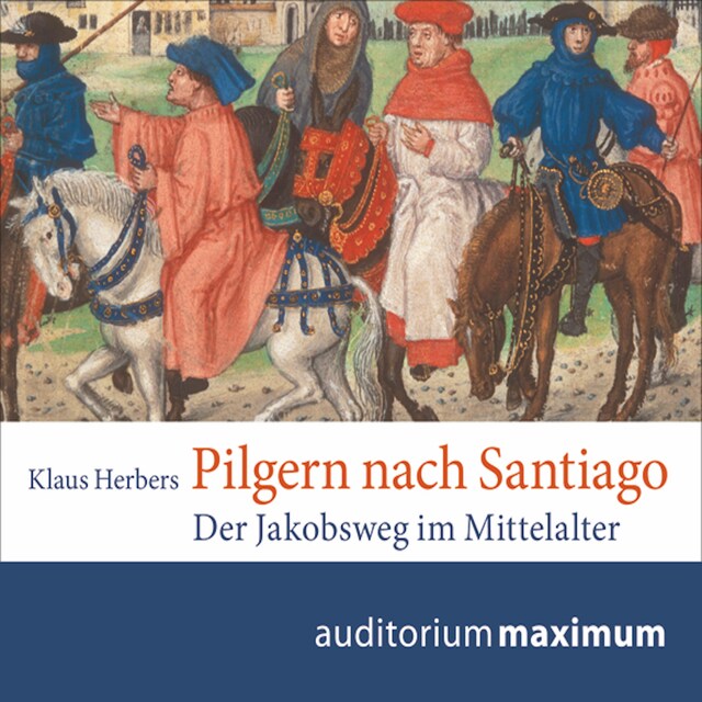 Book cover for Pilgern nach Santiago (Ungekürzt)