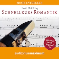 Schnellkurs Romantik (Ungekürzt)