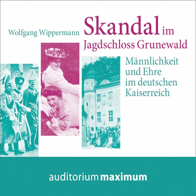 Book cover for Skandal im Jagdschloss Grunewald (Ungekürzt)