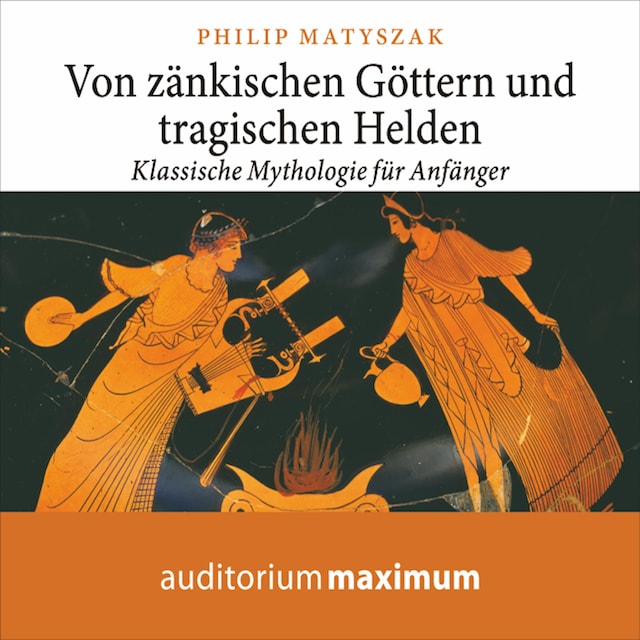 Copertina del libro per Von zänkischen Göttern und tragischen Helden (Ungekürzt)