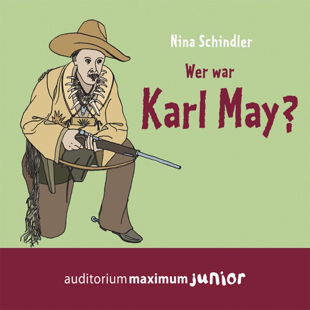 Kirjankansi teokselle Wer war Karl May? (Ungekürzt)