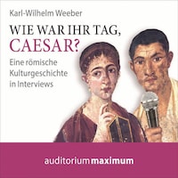 Wie war Ihr Tag, Caesar? (Ungekürzt)