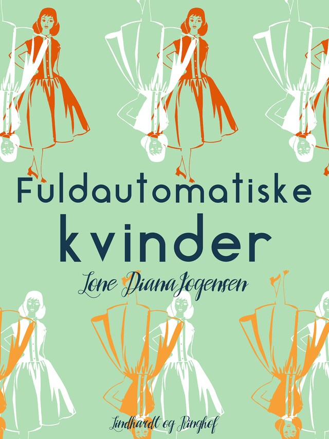 Bogomslag for Fuldautomatiske kvinder