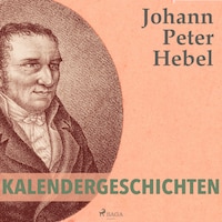 Kalendergeschichten (Ungekürzt)