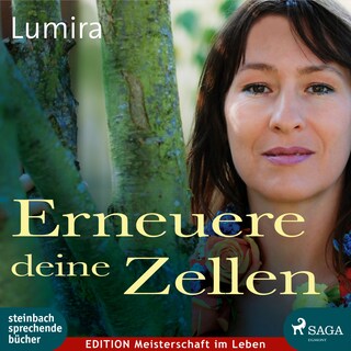 Erneuere deine Zellen (Ungekürzt) als Hörbuch