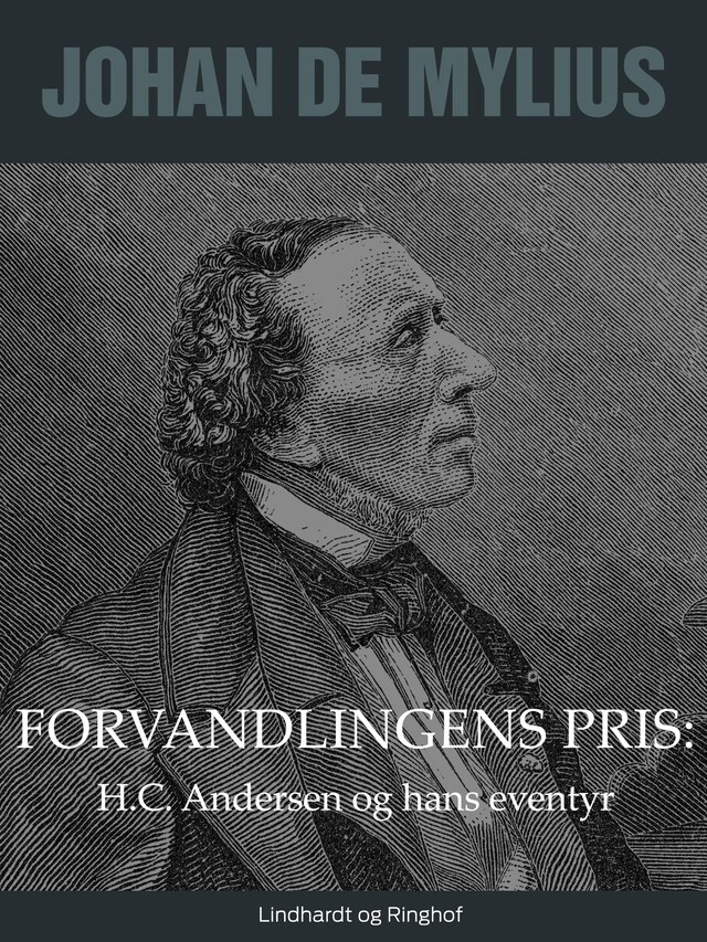 Bokomslag for Forvandlingens pris: H.C. Andersen og hans eventyr