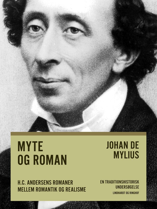 Myte og roman: H.C. Andersens romaner mellem romantik og realisme