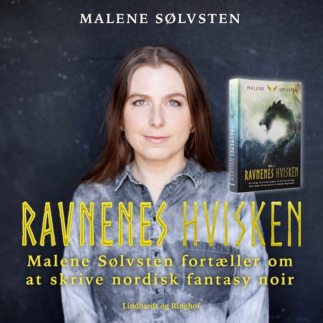 Bogomslag for Ravnenes hvisken - Malene Sølvsten fortæller om at skrive nordisk fantasy noir