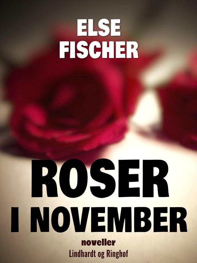 Bogomslag for Roser i november