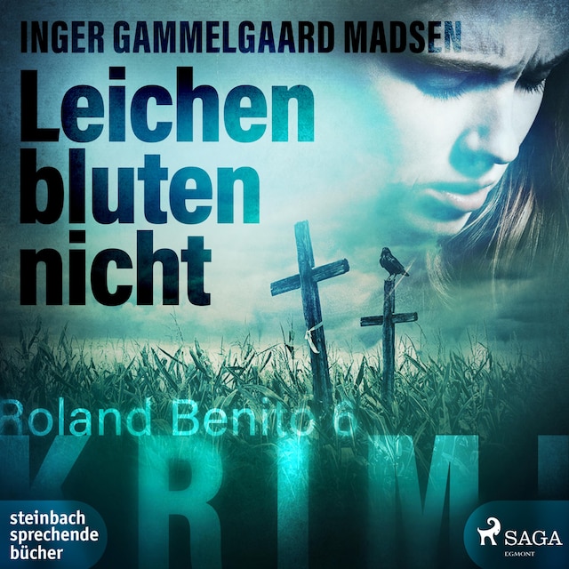 Book cover for Leichen bluten nicht - Rolando Benito 6 (Ungekürzt)
