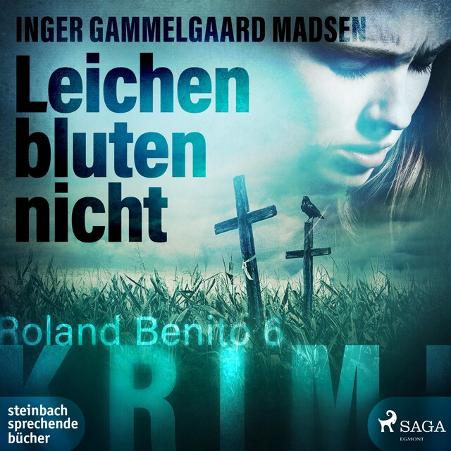 Copertina del libro per Leichen bluten nicht - Rolando Benito 6 (Ungekürzt)