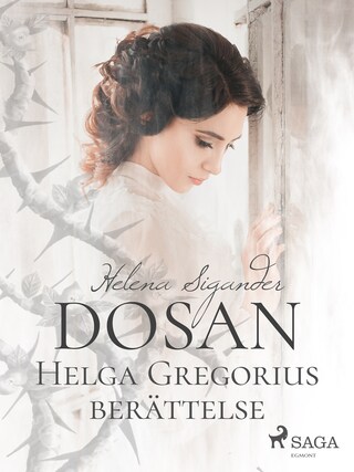 Dosan: Helga Gregorius berättelse bookCoverFor