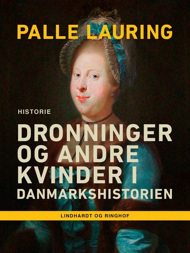 Portada de libro para Dronninger og andre kvinder i Danmarkshistorien