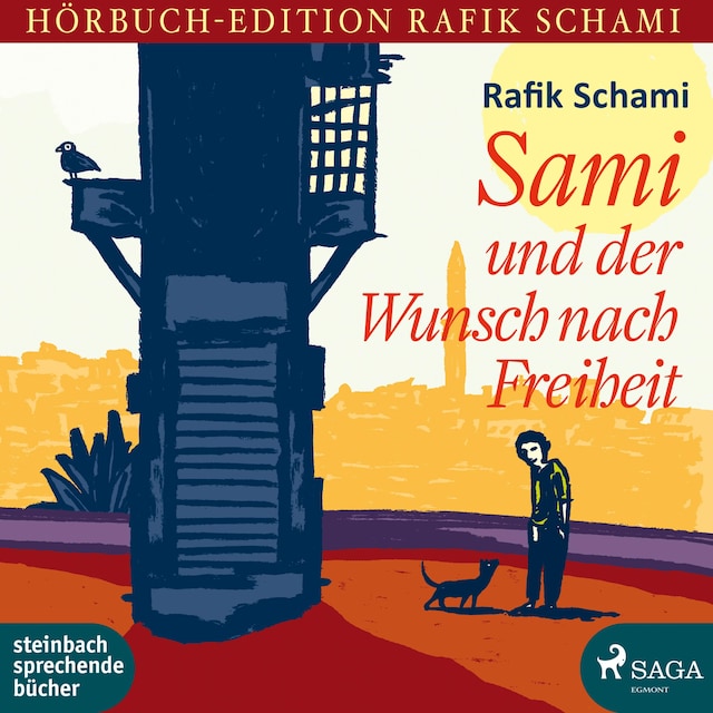 Portada de libro para Sami und der Wunsch nach Freiheit (Ungekürzt)