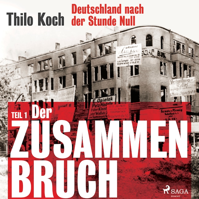 Book cover for Deutschland nach der Stunde Null, Teil 1 - Der Zusammenbruch