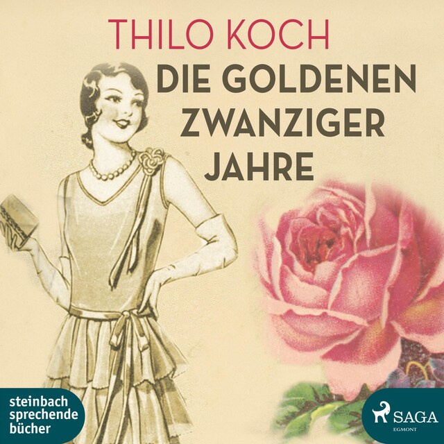 Book cover for Die goldenen Zwanziger Jahre (Ungekürzt)