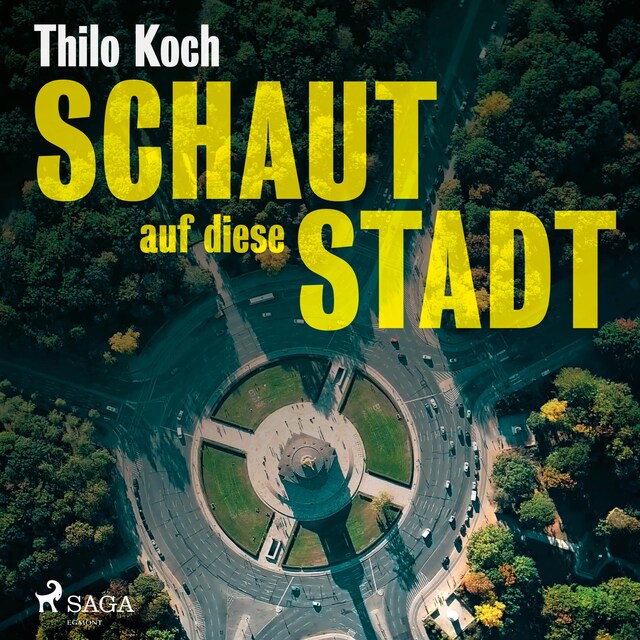 Book cover for Schaut auf diese Stadt (Ungekürzt)
