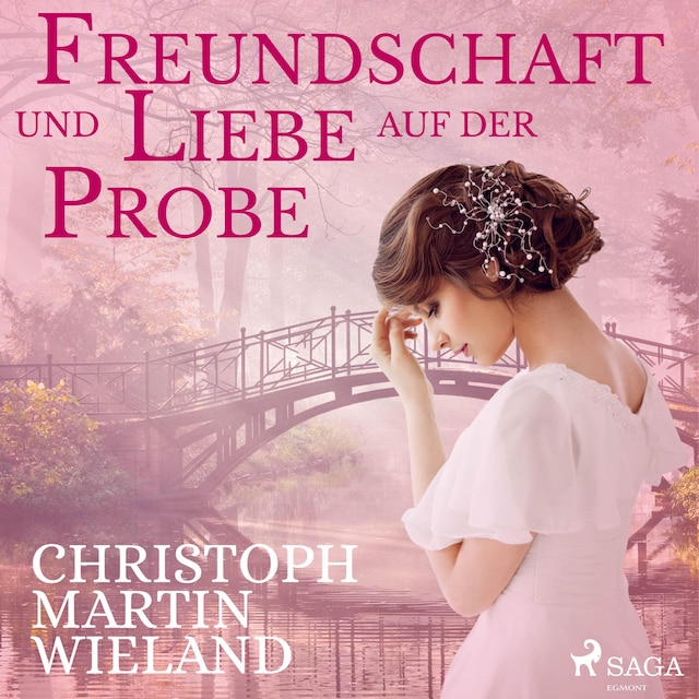 Book cover for Freundschaft und Liebe auf der Probe (Ungekürzt)