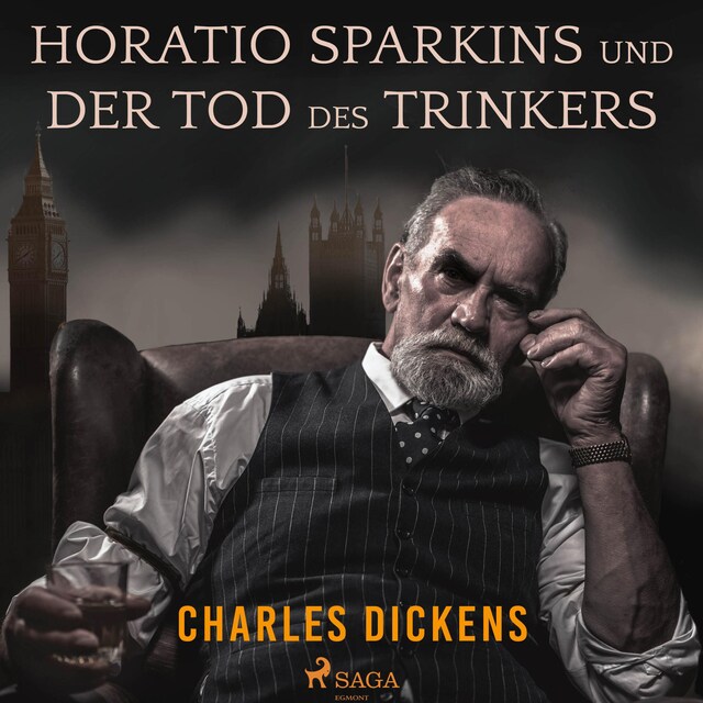 Kirjankansi teokselle Horatio Sparkins / Der Tod des Trinkers (Ungekürzt)