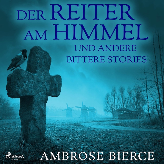 Couverture de livre pour Der Reiter am Himmel und andere bittere Stories (Ungekürzt)