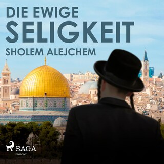 Die ewige Seligkeit (Ungekürzt) bookCoverFor