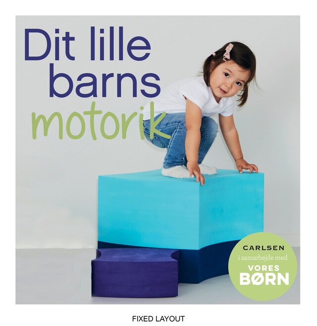 Bogomslag for Vores børn: Dit lille barns motorik