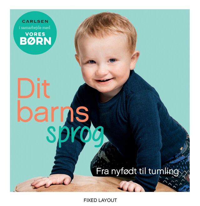 Bogomslag for Vores børn: Dit barns sprog fra baby til tumling