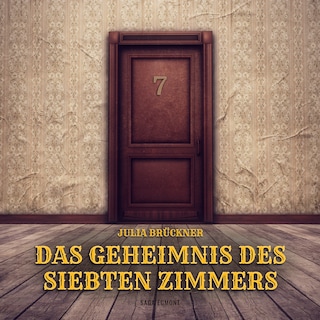Das Geheimnis des siebten Zimmers als Hörbuch
