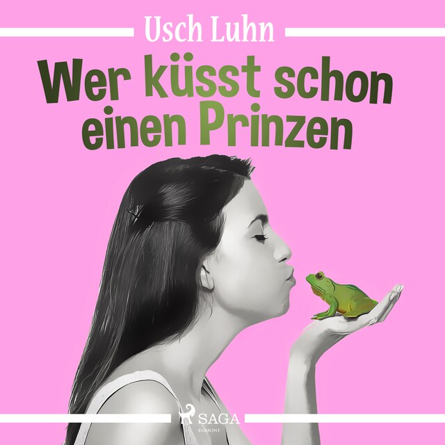 Book cover for Wer küsst schon einen Prinzen