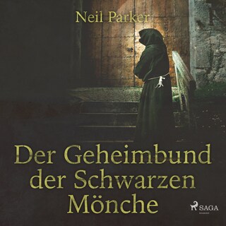 Der Geheimbund der Schwarzen Mönche als Hörbuch