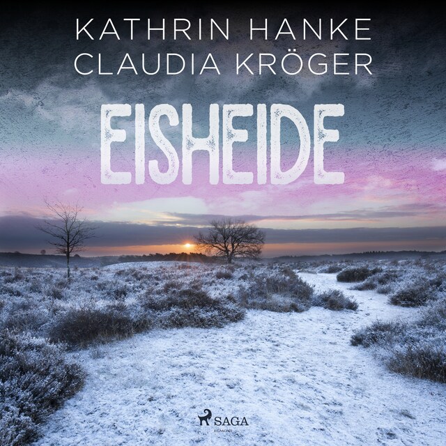 Book cover for Eisheide (Katharina von Hagemann, Band 3)