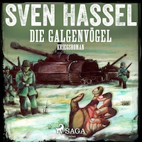 Die Galgenvögel - Kriegsroman