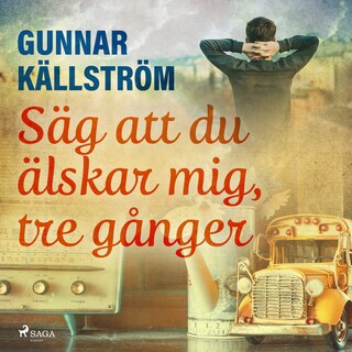 Säg att du älskar mig, tre gånger bookCoverFor