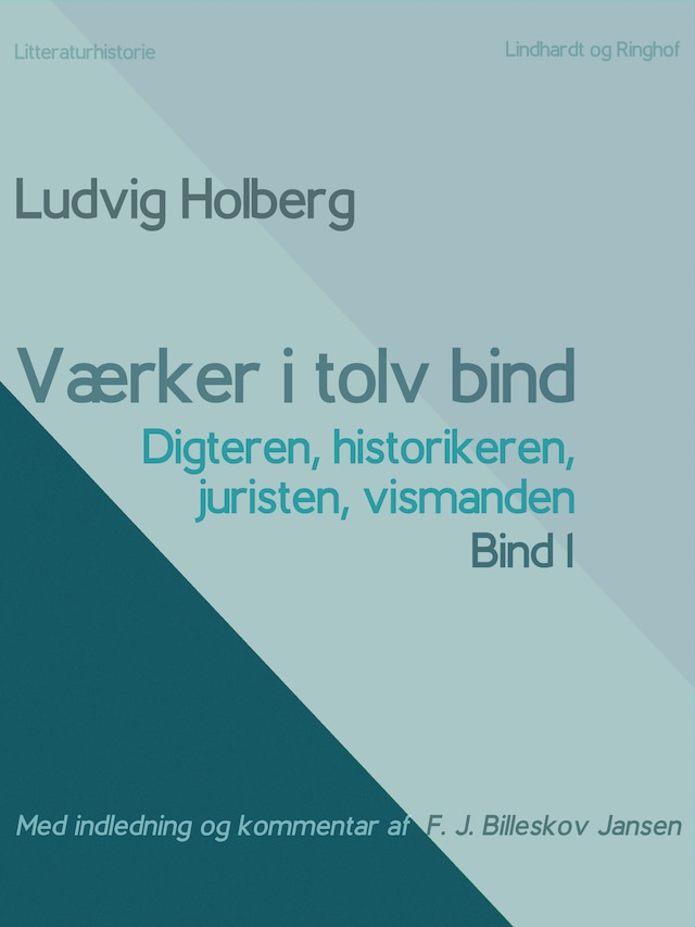 Okładka książki dla Værker i tolv bind 1. Digteren, historikeren, juristen, vismanden