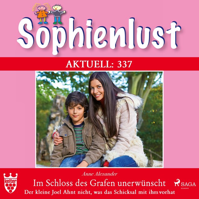 Couverture de livre pour Sophienlust Aktuell 337: Im Schloss des Grafen unerwünscht.