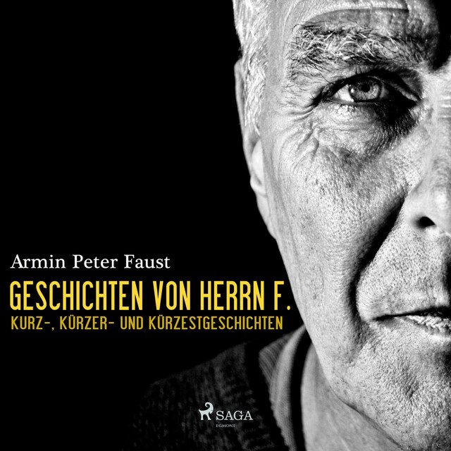 Couverture de livre pour Geschichten von Herrn F. - Kurz-, Kürzer- und Kürzestgeschichten (Ungekürzt)
