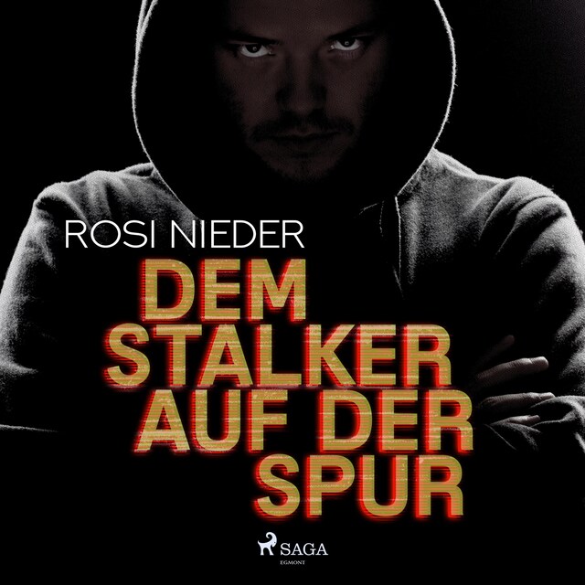Book cover for Dem Stalker auf der Spur - Kriminalroman (Ungekürzt)