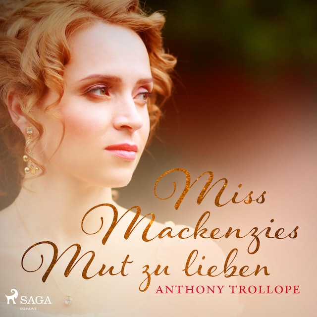 Book cover for Miss Mackenzies Mut zu lieben (Ungekürzt)