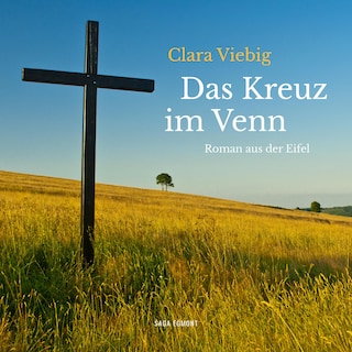 Das Kreuz im Venn - Roman aus der Eifel (Ungekürzt) als Hörbuch