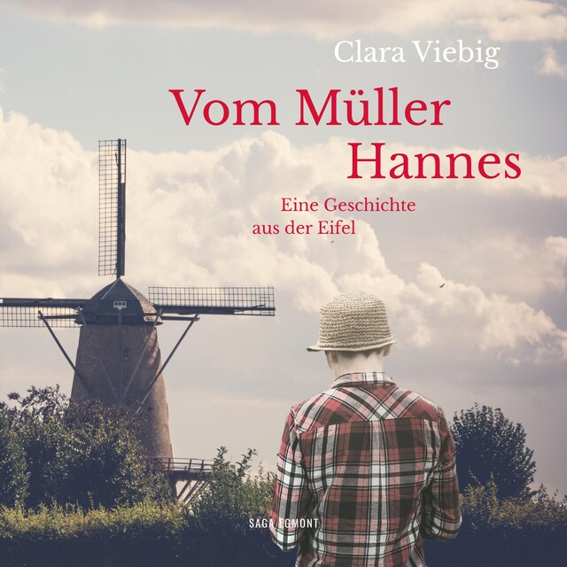 Portada de libro para Vom Müller Hannes - Eine Geschichte aus der Eifel (Ungekürzt)