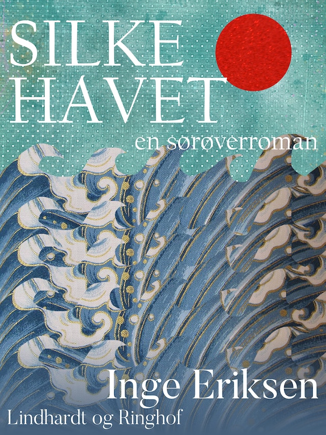 Couverture de livre pour Silkehavet – En sørøverroman