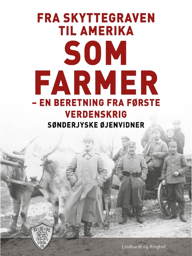 Bogomslag for Fra Skyttegraven til Amerika som farmer