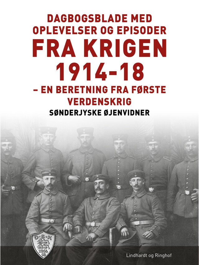 Bogomslag for Dagbogsblade med oplevelser og episoder fra krigen 1914-18