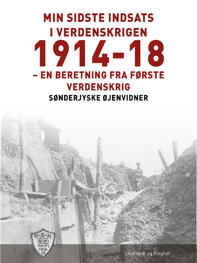 Bogomslag for Min sidste indsats i verdenskrigen 1914-18