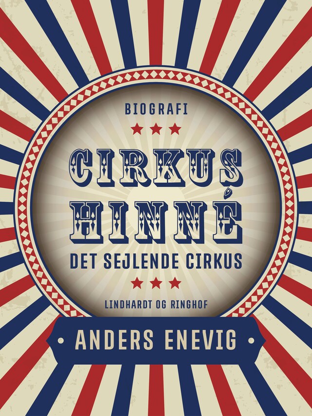 Bogomslag for Cirkus Hinné. Det sejlende cirkus