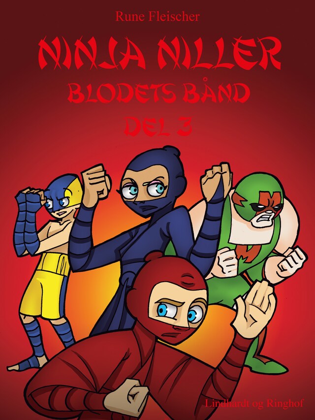 Bogomslag for Ninja Niller - Blodets Bånd: Del 3